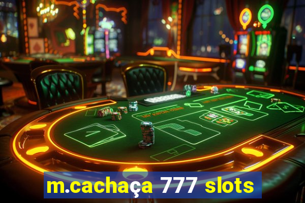 m.cachaça 777 slots